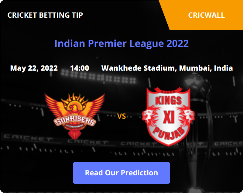 Sunrisers Hyderabad VS Punjab Kings Match Prediction 22 May 2022