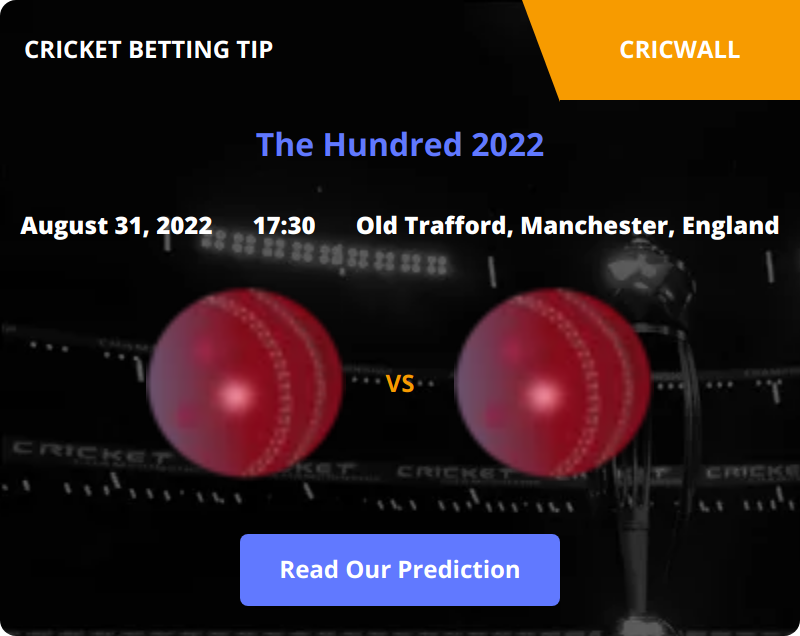 Manchester Originals VS Oval Invincibles Match Prediction 31 August 2022