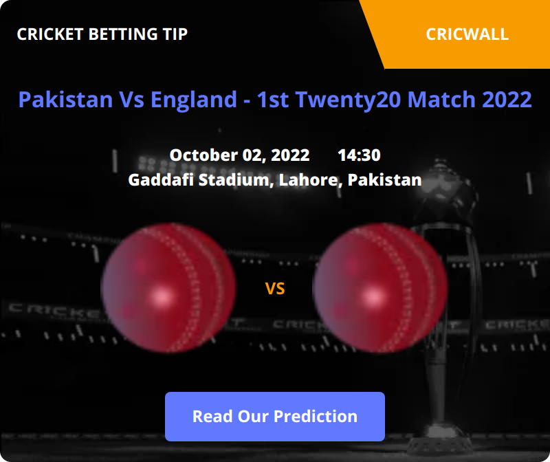 Pakistan VS England Match Prediction 02 October 2022