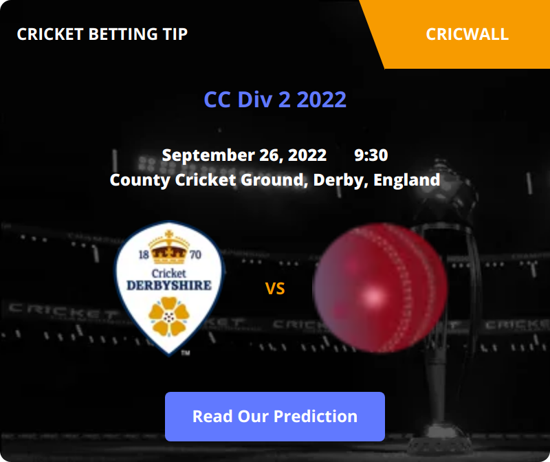 Derbyshire VS Leicestershire Match Prediction 26 September 2022