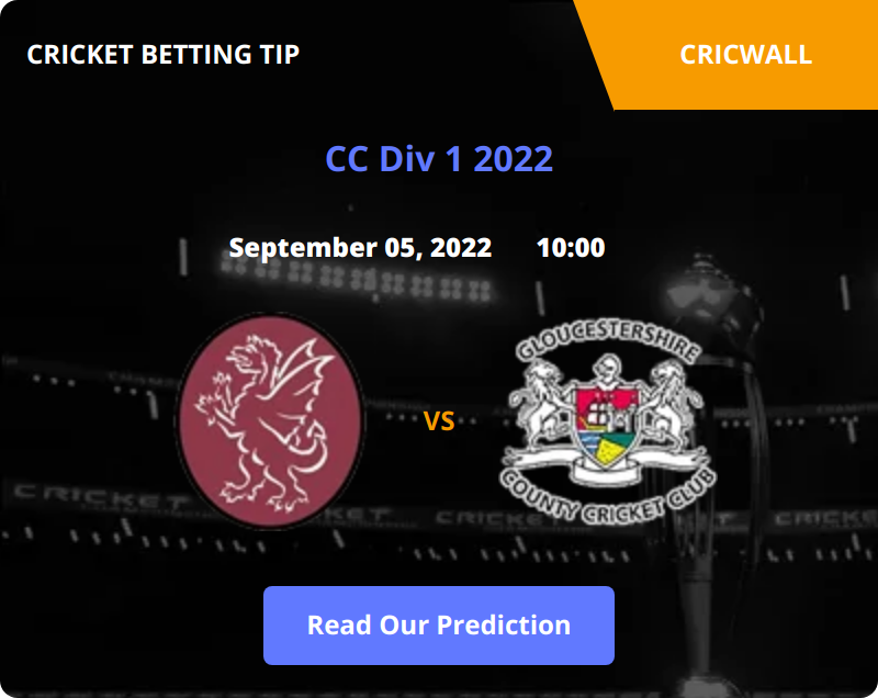 Somerset VS Gloucestershire Match Prediction 05 September 2022