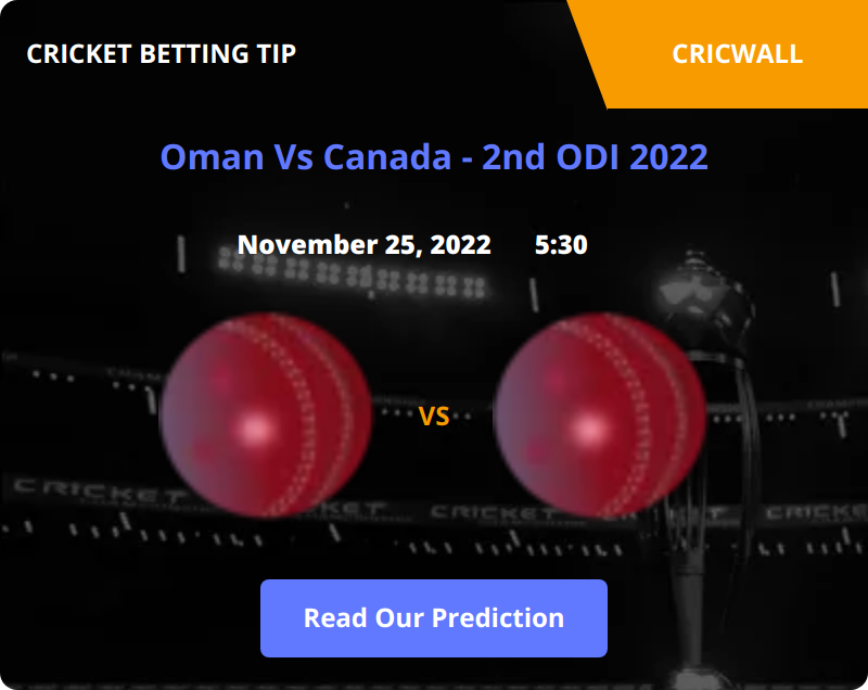 Oman VS Canada Match Prediction 25 November 2022