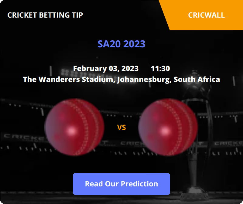 Joburg Super Kings VS Paarl Royals Match Prediction 03 February 2023
