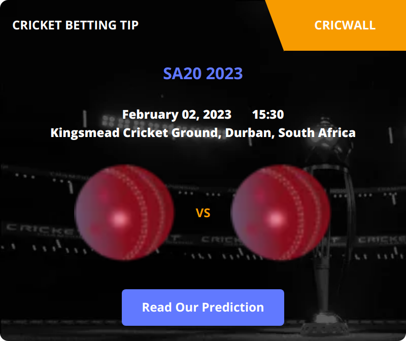Durban's Super Giants VS MI Cape Town Match Prediction 02 February 2023