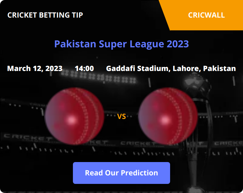 Lahore Qalandars VS Karachi Kings Match Prediction 12 March 2023