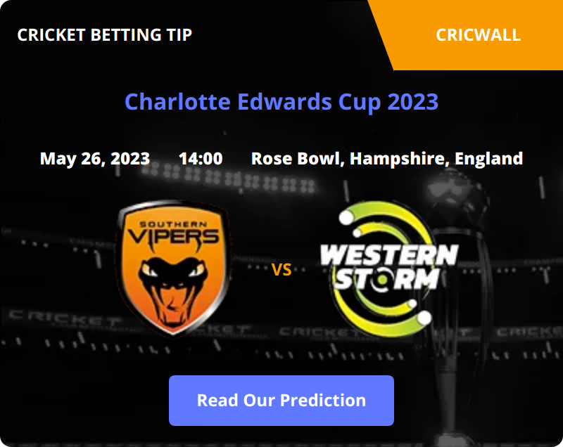 Southern Vipers Women VS Western Storm Women Match Prediction 26 May 2023