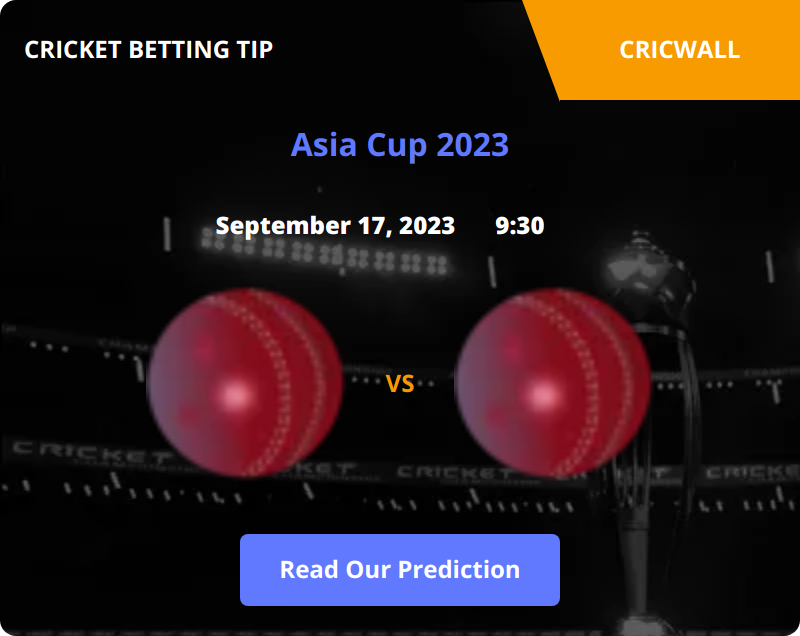 India VS Sri Lanka Match Prediction 17 September 2023