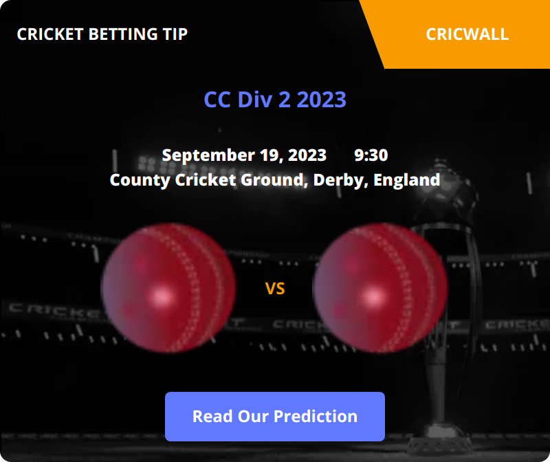 Derbyshire VS Sussex Match Prediction 19 September 2023