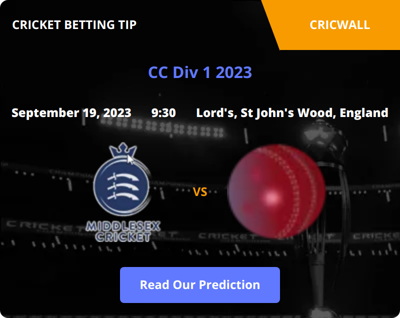 Middlesex VS Warwickshire Match Prediction 19 September 2023