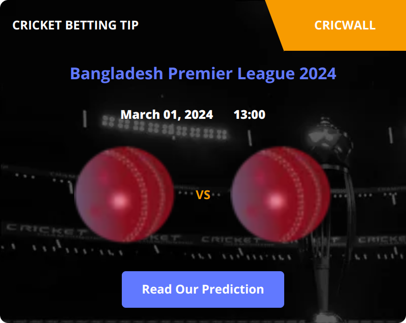 Comilla Victorians VS Fortune Barishal Match Prediction 01 March 2024